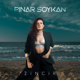 Pınar Soykan'ın yeni şarkısı "Zincir" Yayında